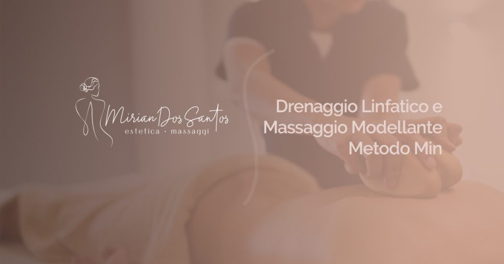 Drenaggio Linfatico e Massaggio Modellante Metodo Min: La Guida Definitiva per una Nuova Leggerezza