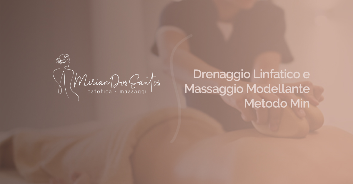 Drenaggio Linfatico e Massaggio Modellante Metodo Min: La Guida Definitiva per una Nuova Leggerezza